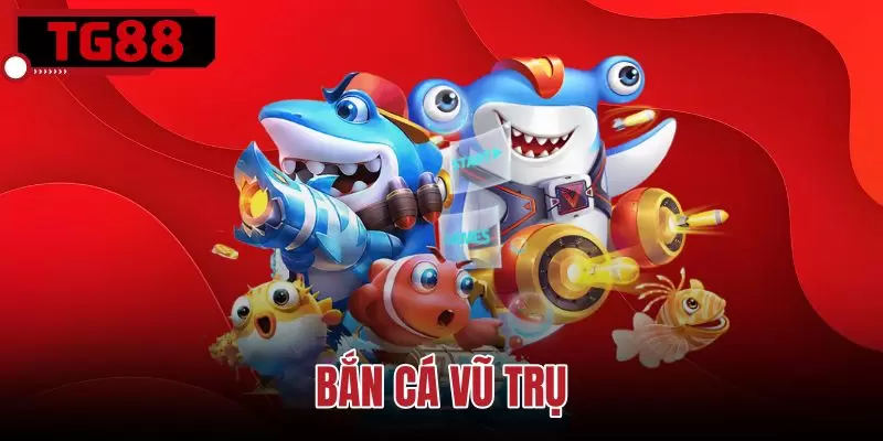 Bắn Cá Vũ Trụ TG88